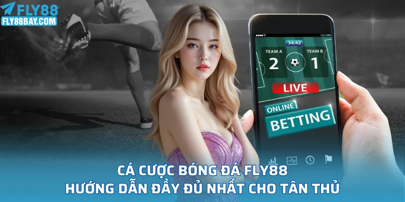 Cá cược bóng đá FLY88