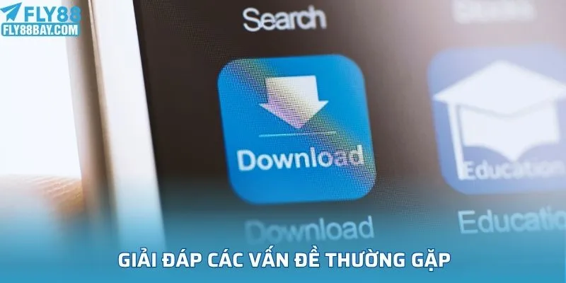 Giải đáp các vấn đề thường gặp trong quá trình tải phần mềm