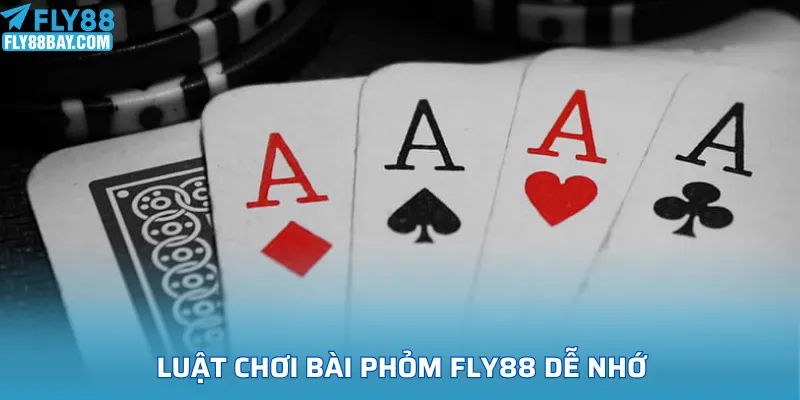 Luật chơi bài phỏm FLY88 dễ nhớ