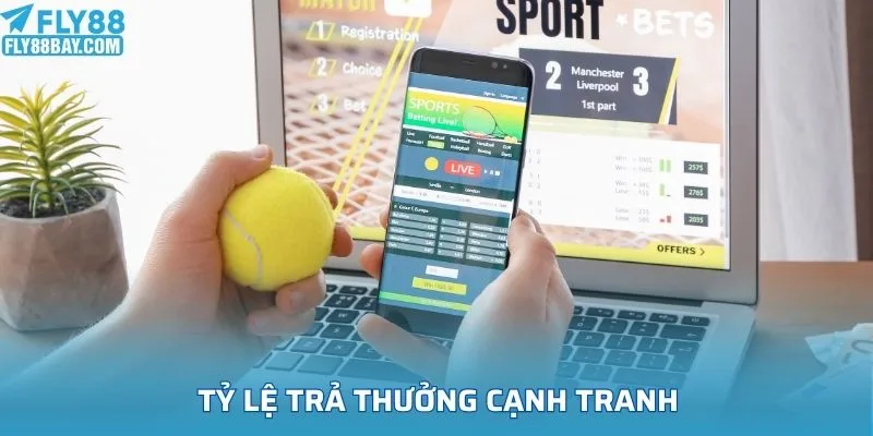 Tỷ lệ trả thưởng cạnh tranh